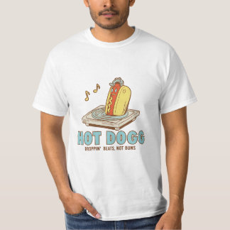 Hot Dogg – Lâche des beats, pas des buns T-shirt d