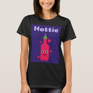 HOTTIE FUNNY PUN SAUCE CHAUDE T-SHIRT