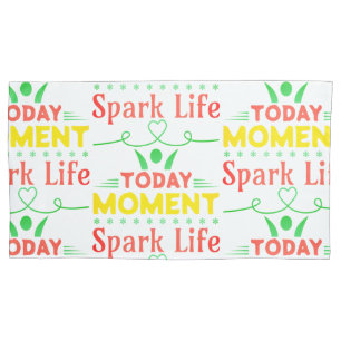 Housse D'oreillers Aujourd'hui Moment, Sac fourre-tout Spark Life