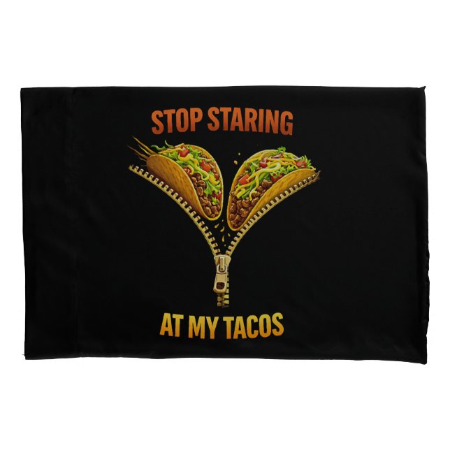Housse D'oreillers Funny Taco Lover Stop Staring (devant)
