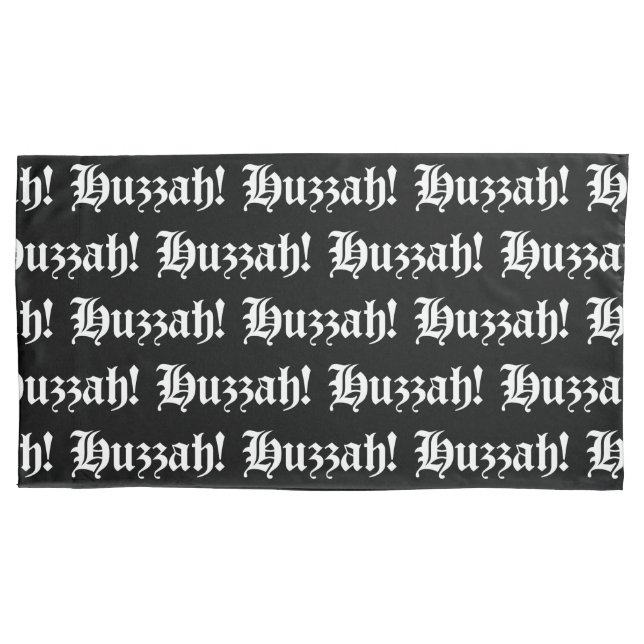 Housse D'oreillers Huzzah ! {Typographie médiévale} (devant-gauche)