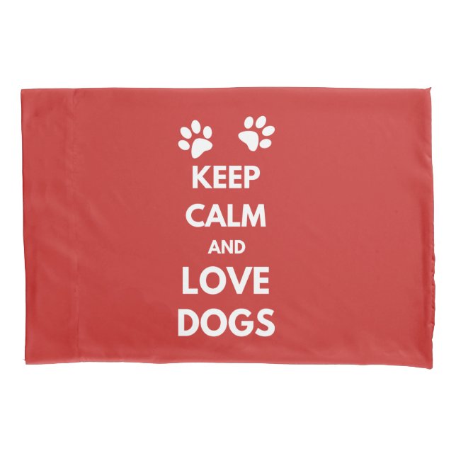 Housse D'oreillers Keep calm and love dogs (devant)