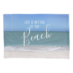 Housse D'oreillers La vie est meilleure à la belle photo de la plage