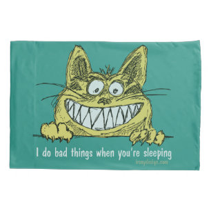 Housse D'oreillers Le chat fait de mauvaises choses quand vous dormez