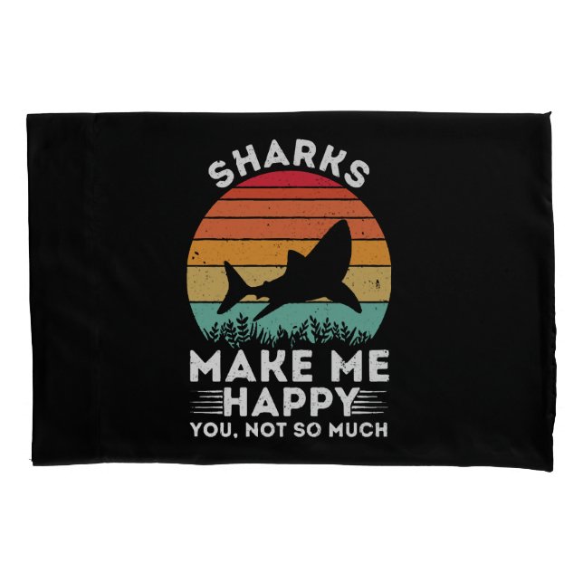 Housse D'oreillers Les requins me rendent heureux, vous pas tant que  (devant)