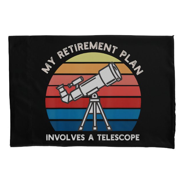 Housse D'oreillers Mon plan de retraite implique un télescope (devant)
