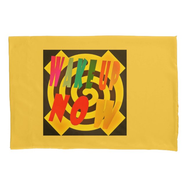 Housse D'oreillers réveillez-vous maintenant coussin sablonneux (devant)