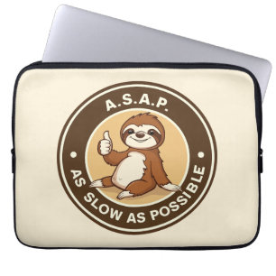 Housse Pour Ordinateur Portable A.S.A.P Aussi lent que possible paresseux