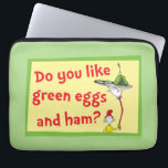 Housse Pour Ordinateur Portable Aimes-tu les œufs verts et le jambon ?<br><div class="desc">Ce design authentique de Dr Seuss présente un moment mémorable du livre classique pour enfants. L'illustration amusante met en scène le persévérant Sam-I-Am jouant à équilibrer un plateau de son célèbre plat très haut au-dessus de sa tête sur un long bâton courbé. Il comprend la question iconique "Aimez-vous les œufs...</div>