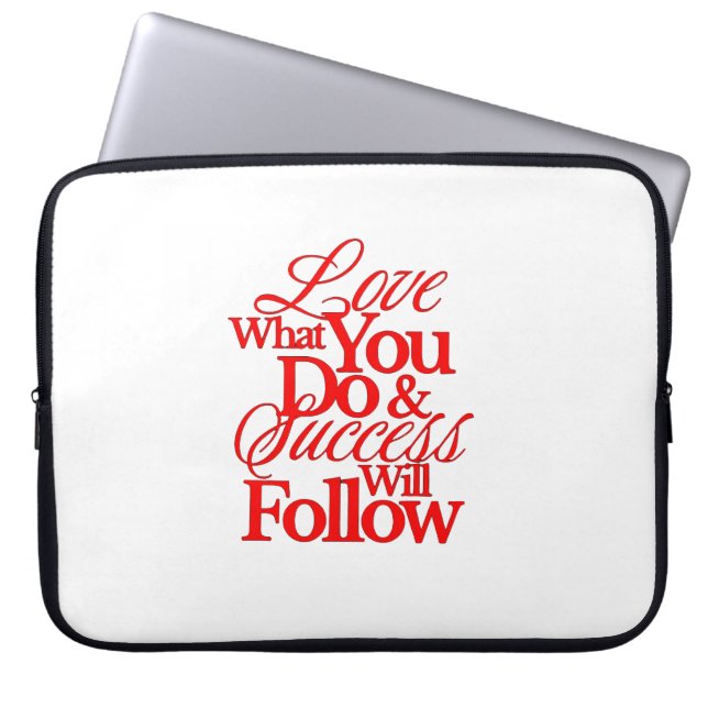 Housse pour ordinateur portable "Aimez ce que vous (Devant)