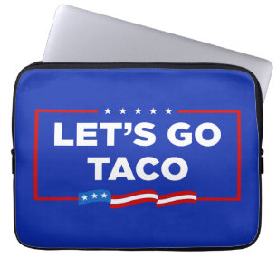 Housse Pour Ordinateur Portable Allons-y Taco Trump toujours chickens dehors drôle