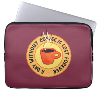 Housse Pour Ordinateur Portable Amoureux Du Café Drôle - Jour Sans Café Perdu