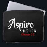 Housse Pour Ordinateur Portable ASPIRE HAUT Black Inspirational Christian<br><div class="desc">Message inspirationnel - Aspire Supérieur - avec Scripture référence Colossiens 3:2 "Mettez votre esprit sur les choses au-dessus". Un message de motivation, simplement mais élégamment affiché. Le texte est entièrement personnalisable, de sorte que vous pouvez personnaliser avec votre message préféré et la référence de l'Écriture, ou vous pouvez laisser comme...</div>
