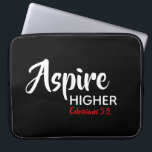 Housse Pour Ordinateur Portable ASPIRE HAUT Black Inspirational Christian<br><div class="desc">Message inspirationnel - Aspire Supérieur - avec Scripture référence Colossiens 3:2 "Mettez votre esprit sur les choses au-dessus". Un message de motivation, simplement mais élégamment affiché. Le texte est entièrement personnalisable, de sorte que vous pouvez personnaliser avec votre message préféré et la référence de l'Écriture, ou vous pouvez laisser comme...</div>