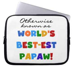 Housse Pour Ordinateur Portable Autres T-shirts et cadeaux Papaw les plus connus