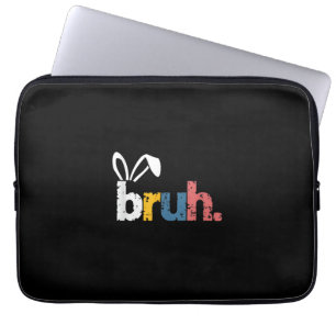 Housse Pour Ordinateur Portable Bruh Bunny Pâques mignonne mème pour les enfants _