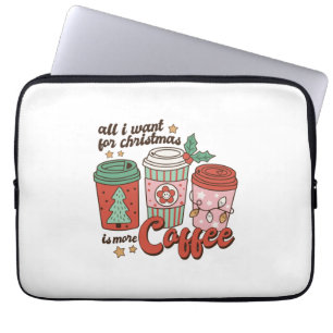 Housse Pour Ordinateur Portable Cadeau de Noël Tout ce que je veux pour Noël est p