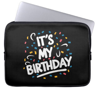 Housse Pour Ordinateur Portable C'est mon anniversaire pour les garçons les filles