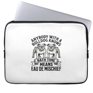 Housse Pour Ordinateur Portable Chemise Humour Bouledogue Citation Fun Amusante de