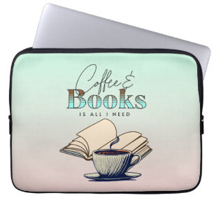 Housse Pour Ordinateur Portable Citation de typographie Coffee and Books is All I 