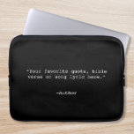 Housse Pour Ordinateur Portable Créez votre propre devis<br><div class="desc">Créez votre propre pochette d'ordinateur portable de devis personnalisée. Caractéristiques minimaliste typographie de machine à écrire.</div>