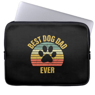 Housse Pour Ordinateur Portable Daddy Don Meilleur Chien Papa Jamais