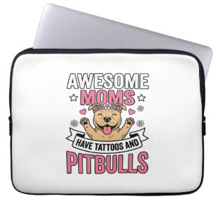 Housse Pour Ordinateur Portable Des mamans géniales ont des tatouages et des Pitbu