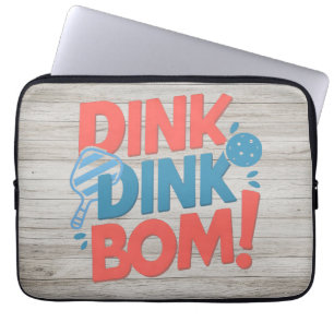 Housse Pour Ordinateur Portable Dink Dink Dink Boom Funny Pickleball