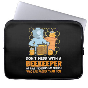 Housse Pour Ordinateur Portable Do Not Mess With A Beekeeper