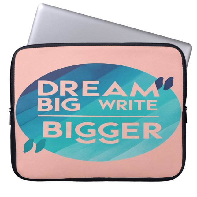 Housse Pour Ordinateur Portable Dream Big Write Bigger, option 2 (Devant)