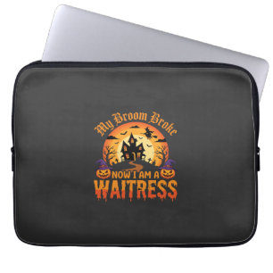 Housse Pour Ordinateur Portable Drôle Halloween Serveuse Mon Balai Est Cassé Desig