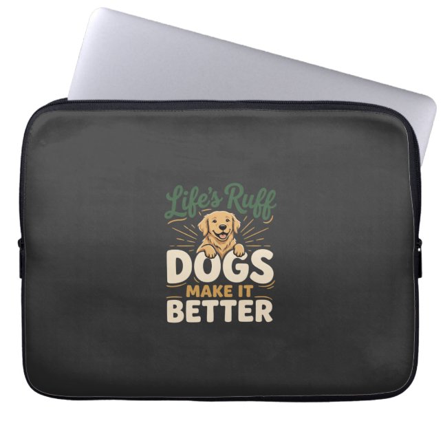 Housse Pour Ordinateur Portable Drôles Chiens Rendent Ça Meilleur (Devant)