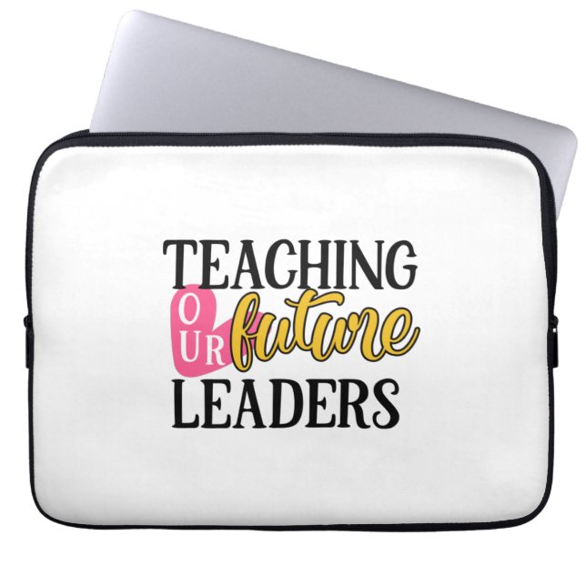 Housse Pour Ordinateur Portable Enseignant L'Art Enseigner Nos Futurs Leaders (Devant)
