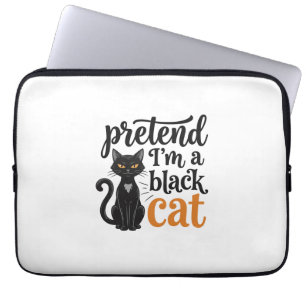 Housse Pour Ordinateur Portable Faites comme si j'étais un chat noir T-shirt de co