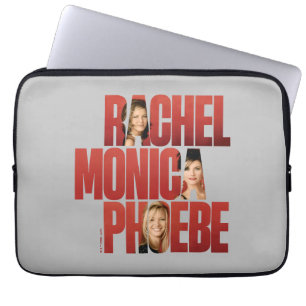 Housse Pour Ordinateur Portable FRIENDS™ Rachel, Monica & Phoebe