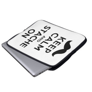 Housse Pour Ordinateur Portable Gardez le calme et le Stache dessus
