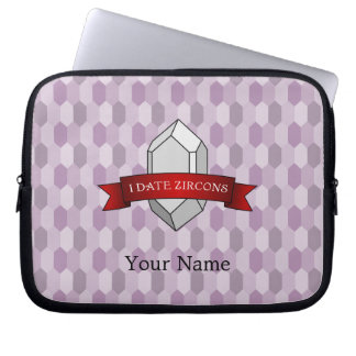 Housse Pour Ordinateur Portable Géologie "I Date Zircons"