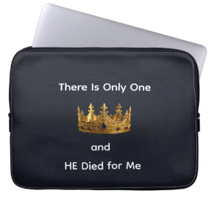 Housse Pour Ordinateur Portable Il n'y a qu'un seul Roi et IL est mort pour moi