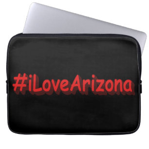 Housse Pour Ordinateur Portable "#iLoveArizona " Joli design. Commandez dès mainte