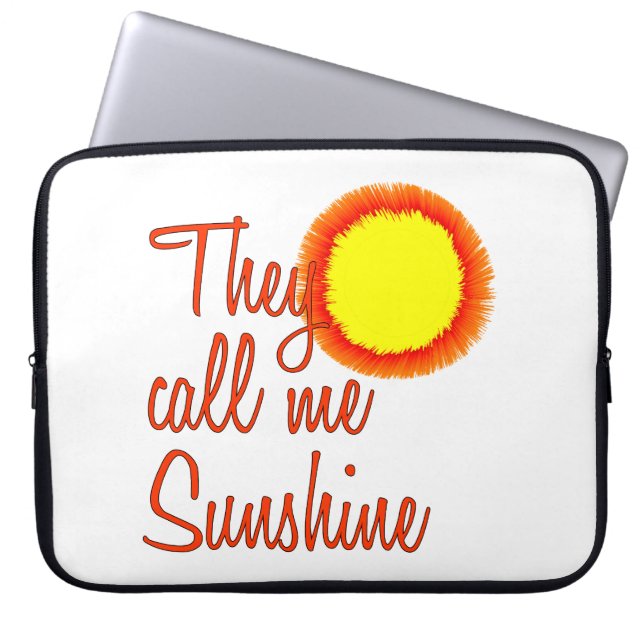 Housse Pour Ordinateur Portable Ils m'appellent Sunshine (Devant)