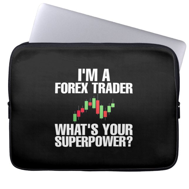 Housse Pour Ordinateur Portable Investisseur Je Suis Un Trader Forex (Devant)