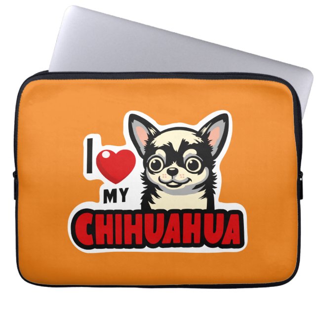Housse Pour Ordinateur Portable J'Aime Mon Chihuahua (Devant)
