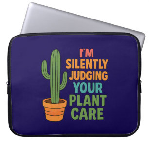 Housse Pour Ordinateur Portable Je juge silencieusement vos soins aux plantes amat