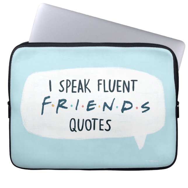 Housse Pour Ordinateur Portable Je parle des devis Fluent FRIENDS™ (Devant)