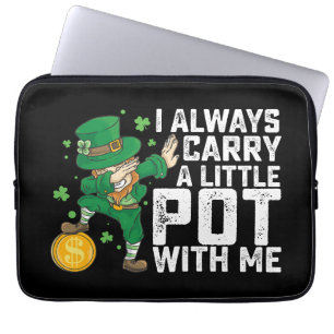 Housse Pour Ordinateur Portable Je porte toujours un petit pot avec moi St Patrick