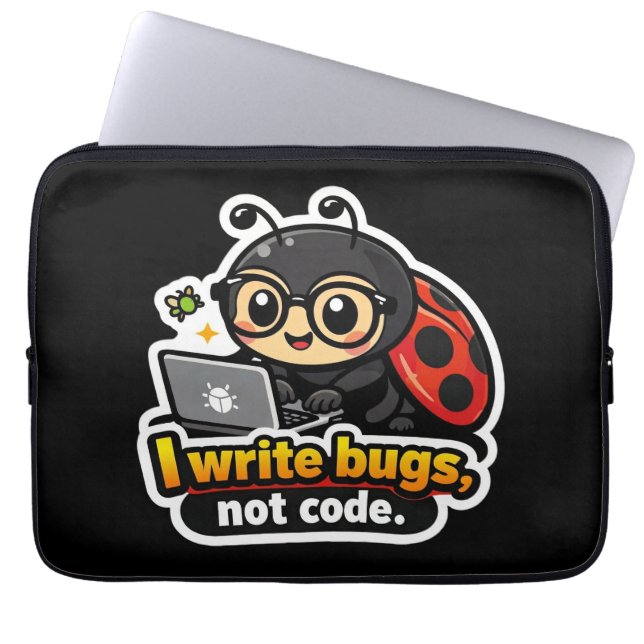 Housse Pour Ordinateur Portable J'écris des bogues, pas du code (Devant)