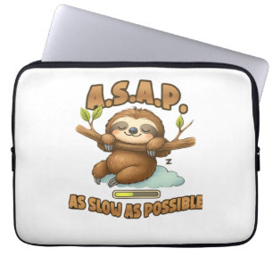 Housse Pour Ordinateur Portable Joli Sloth ASAP - Aussi Lent Que Possible T-Sh Cla