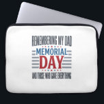Housse Pour Ordinateur Portable Jour du Souvenir Papa Hommage Patriotique<br><div class="desc">Jour du Souvenir Papa Hommage Patriotique</div>