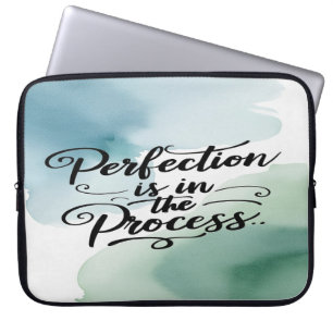 Housse Pour Ordinateur Portable La perfection est dans le processus