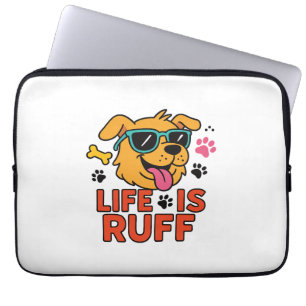 Housse Pour Ordinateur Portable La Vie Est Ruff - Drôle Drôle Dogue